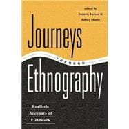 Journeys Through Ethnography: Realistic Accounts Of Fieldwork