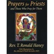 Prayers for Priests And Those Who Pray for Them