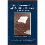 The Censorship of British Drama, 1900-1968