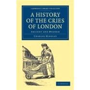 A History of the Cries of London