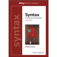 Syntax A Generative Introduction [Rental Edition]