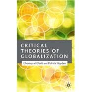 Critical Theories of Globalization An Introduction