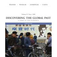 Discovering the Global Past since 1400 Vol. 2 : A Look at the Evidence