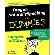 Dragon NaturallySpeaking<sup><small>TM</small></sup> For Dummies<sup>®</sup>