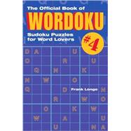 The Official Book of Wordoku #4 Sudoku Puzzles for Word Lovers