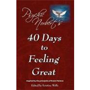 Psychic Norbert's 40 Days to Feeling Great