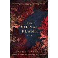 The Signal Flame A Novel