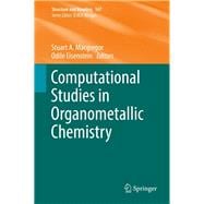 Computational Studies in Organometallic Chemistry