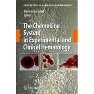 The Chemokine System in Experimental and Clinical Hematology