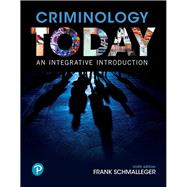 Revel for Criminology Today An Integrative Introduction -- Combo Access Card