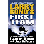 Larry Bond's First Team