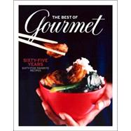 Best of Gourmet : Sixty-five Years, Sixty-five Favorite Recipes