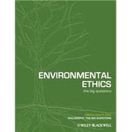 Environmental Ethics The Big Questions