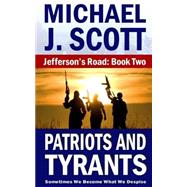 Patriots and Tyrants