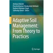 Adaptive Soil Management : From Theory to Practices