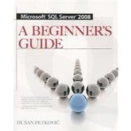 Microsoft Sql Server 2008 A Beginner's Guide 4/E,9780071546386