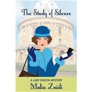 The Study of Silence A Lady Evelyn Mystery