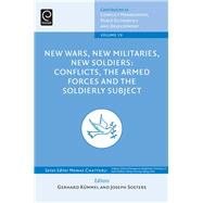 New Wars, New Militaries, New Soldiers
