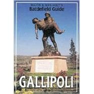 Major & Mrs. Holt's Battlefield Guide to Gallipoli