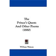 Prince's Quest : And Other Poems (1880)