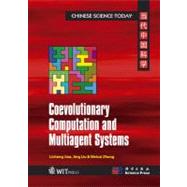 Coevolutionary Computation and Multiagent Systems