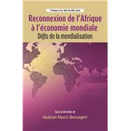 Reconnexion De L’afrique a L’economie Mondiale