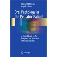 Oral Pathology in the Pediatric Patient