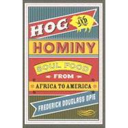 Hog & Hominy