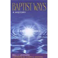 Baptist Ways: A History