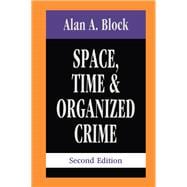 Space, Time, and Organized Crime