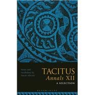 Tacitus, Annals XII: A Selection