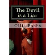 The Devil Is a Liar