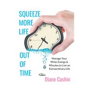 Squeeze More Life Out of Time