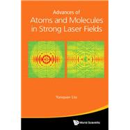Advances of Atoms and Molecules in Strong Laser Fields