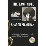 THE LAST NOTE A Northern Soul Classic.........The Stories Behind the Songs!