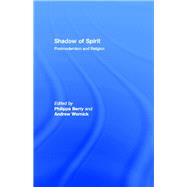 Shadow of Spirit: Postmodernism and Religion