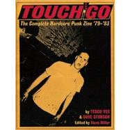 Touch and Go The Complete Hardcore Punk Zine '79?'83