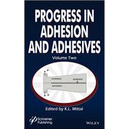 Progress in Adhesion and Adhesives, Volume 2