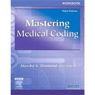 Workbook for Mastering Medical Coding; An Applied Approach