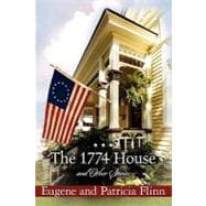 The 1774 House and Other Stories
