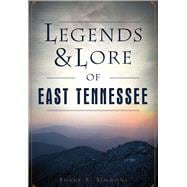 Legends & Lore of East Tennessee