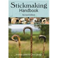 Stickmaking Handbook; Revised Edition