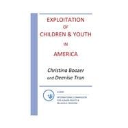 Exploitation of Children and Youth in America
