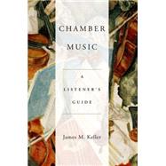 Chamber Music A Listener's Guide