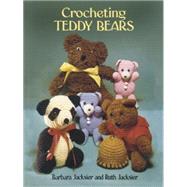 Crocheting Teddy Bears 16 Designs for Toys