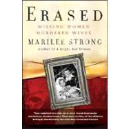 Erased : Missing Women, Murdered Wives