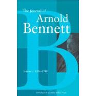 The Journal of Arnold Bennett, 1896-1910