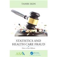 How Statistics Are Used in Medical Fraud Assessment