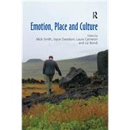 Emotion, Place and Culture