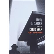 John Le Carre and the Cold War